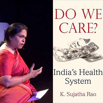 India's National Health Policy 2017 targets, a dream: Ex-health secretary K Sujatha Rao